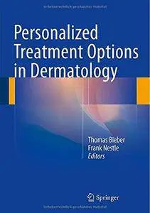 Personalized Treatment Options in Dermatology (Repost)