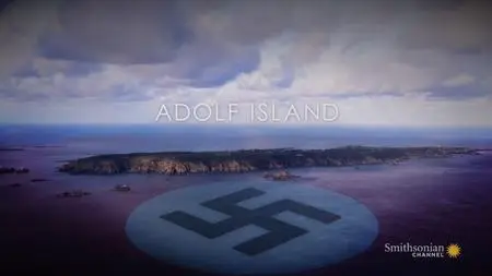 Smithsonian Channel - Adolf Island (2019)