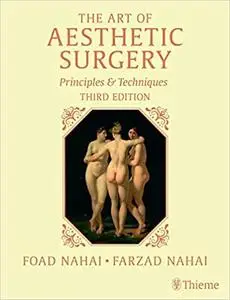 The Art of Aesthetic Surgery, Three Volume Set, Third Edition