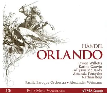 Alexander Weimann, Pacific Baroque Orchestra - George Frideric Handel: Orlando (2013)