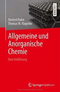 Allgemeine und Anorganische Chemie: Eine Einführung