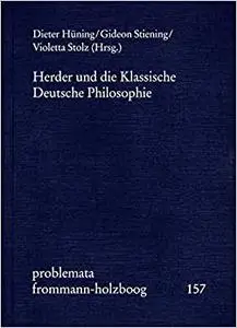 Herder Und Die Klassische Deutsche Philosophie (Problemata)