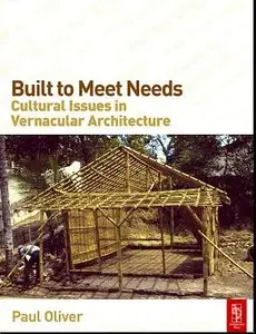 Built to Meet Needs: Cultural Issues in Vernacular Architecture (repost)