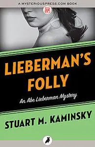 «Lieberman's Folly» by Stuart Kaminsky