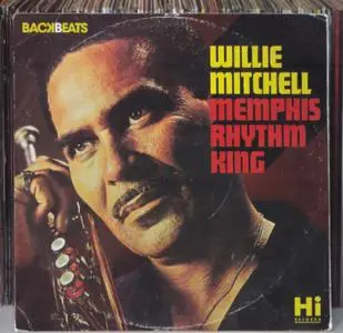 Willie Mitchell - Memphis Rhythm King (2012) {Harmless--Backbeats BACKBART004}