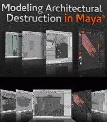 Digital Tutors - Modeling Architectural Destruction in Maya [repost]