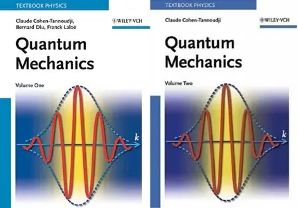 Claude Cohen-Tannoudji, Bernard Diu, Frank Laloe, "Quantum Mechanics" (2 Volume Set edition)