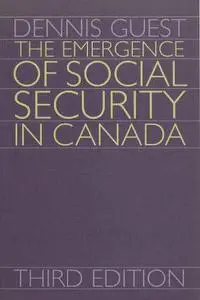 The Emergence of Social Security in Canada