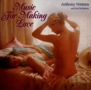 Anthony Ventura and his Orchestra - Music For Making Love 1 (1979)