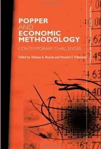 Popper and Economic Methodology: Contemporary Challenges