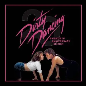 VA - Dirty Dancing (20th Anniversary Edition) (Remastered) (1987/2007)