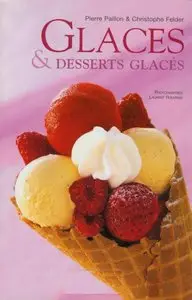 Christophe Felder, Pierre Paillon, "Glaces et desserts glacés" (repost)
