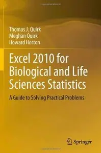 Excel 2010 for Biological and Life Sciences Statistics: A Guide to Solving Practical Problems