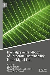 The Palgrave Handbook of Corporate Sustainability in the Digital Era