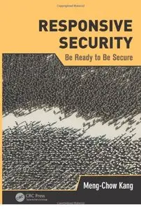 Responsive Security: Be Ready to Be Secure