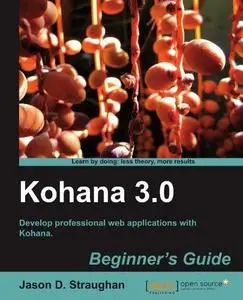 Kohana 3.0 Beginner's Guide (Repost)