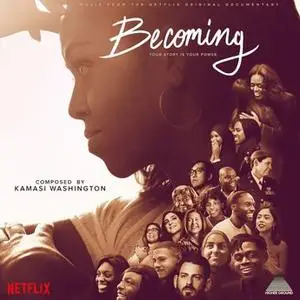 Kamasi Washington - Becoming (Music from the Netflix Original Documentary) (2020) [Official Digital Download 24/96]