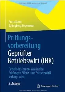 Prüfungsvorbereitung Geprüfter Betriebswirt (IHK) (Auflage: 3)