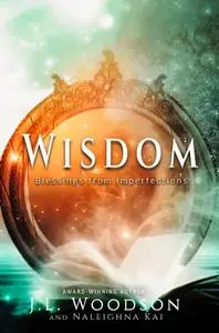 «Wisdom» by J.L. Woodson