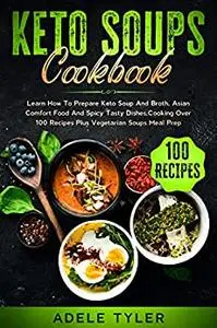 Keto Soups Cookbook