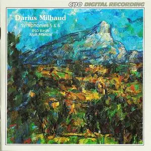 Radio-Sinfonieorchester Basel, Alun Francis - Darius Milhaud: Symphonies Nos. 5 & 6 (2000)