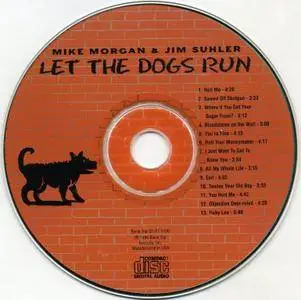 Mike Morgan & Jim Suhler - Let The Dogs Run (1994)