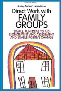 Direct Work with Family Groups