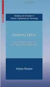 Geometric Optics: Theory and Design of Astronomical Optical Systems Using Mathematica®