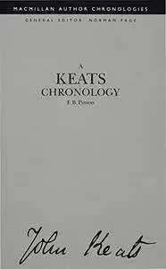 A Keats Chronology (Author Chronologies Series)