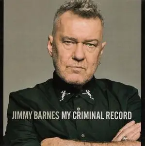 Jimmy Barnes - My Criminal Records (2019)