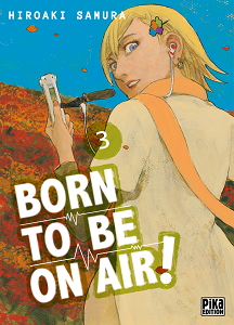 Born To Be On Air! - Tome 3