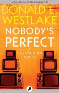 «Nobody's Perfect» by Donald E. Westlake