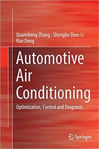 Automotive Air Conditioning: Optimization, Control and Diagnosis (Repost)