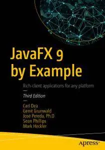 JavaFX 9 by Example, Third Edition