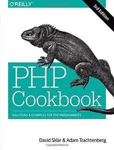 PHP Cookbook: Solutions & Examples for PHP Programmers