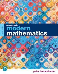 Excursions in Modern Mathematics, 10th Edition