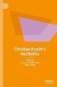 Christian Kracht‘s Aesthetics