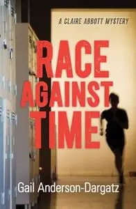 «Race Against Time» by Gail Anderson-Dargatz