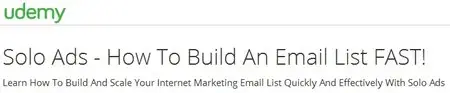 Solo Ads - How To Build An Email List FAST!