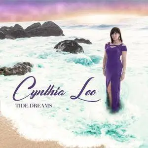 Cynthia Lee - Tide Dreams (2017)