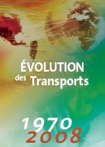 Évolution des transports 2010 (Forum International des Transports)
