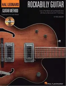 Rockabilly Guitar - Stylistic Supplement To The Hal Leonard Guitar Method [Repost]