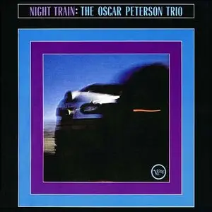 The Oscar Peterson Trio - Night Train (1962/2010) [Official Digital Download 24bit/96kHz]