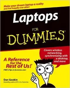 Laptops For Dummies (For Dummies (Computers)) by Dan Gookin [Repost] 