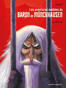 Les aventures oubliées du Baron de Münchhausen - Tome 1
