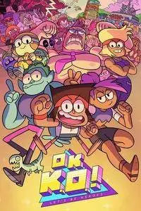 OK K.O.! Let's Be Heroes S02E01