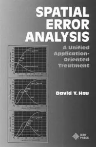 Spatial Error Analysis: A Unified Application-Oriented Treatment (repost)