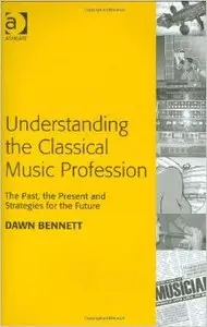Understanding the Classical Music Profession
