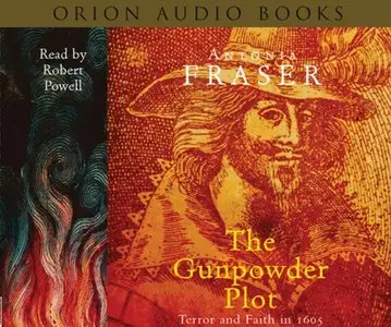 The Gunpowder Plot: Terror and Faith in 1605 (Audiobook) (repost)