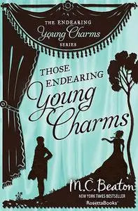 «Those Endearing Young Charms» by M.C.Beaton